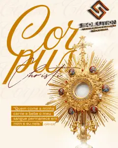 Corpus Christi Na Solution: Uma Celebração de Propósito, União e Significado